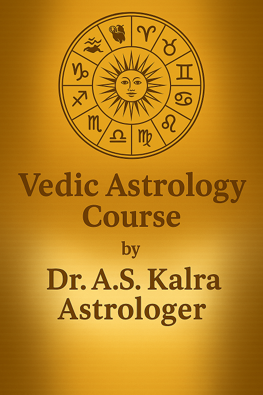 Vedic Astrology Course in Rishikesh by Dr.A.S.Kalra Astrologer